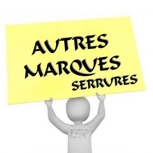 SERRURES AUTRES MARQUES