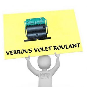 VERROUS VOLET ROULANT