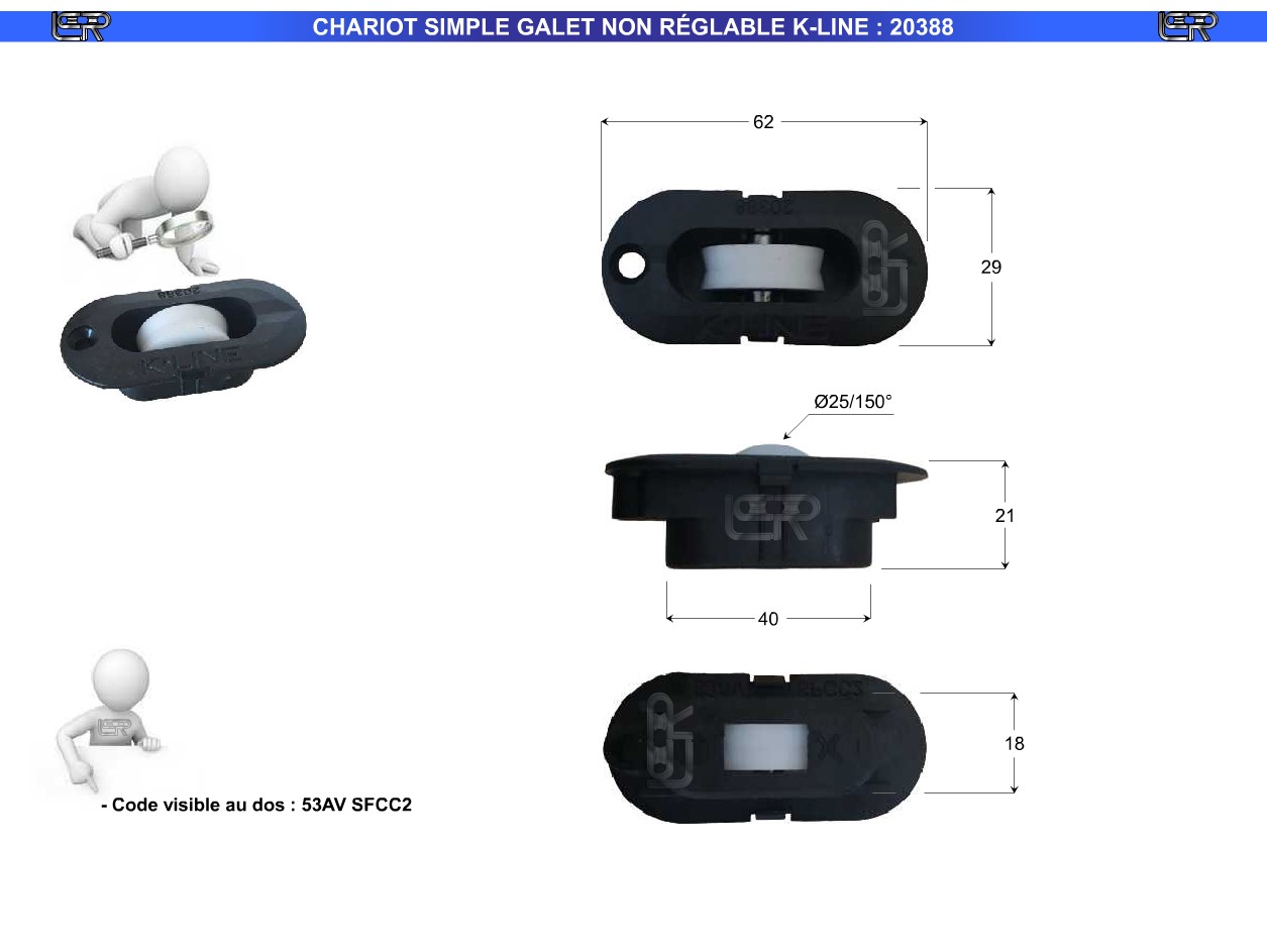 CHARIOT SIMPLE GALET NON RÉGLABLE K-LINE 20388 (29mm x 21mm) simple ...