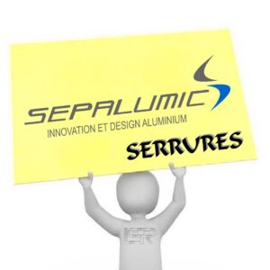 SERRURES SÉPALUMIC